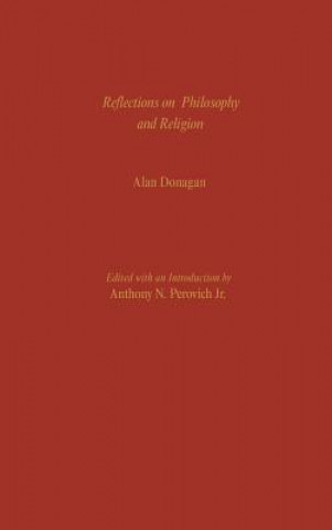 Knjiga Reflections on Philosophy and Religion Alan Donagan