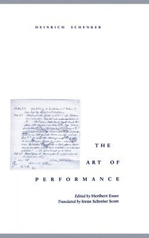 Kniha Art of Performance Heinrich Schenker