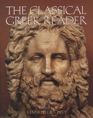 Könyv Classical Greek Reader Kenneth J. Atchity