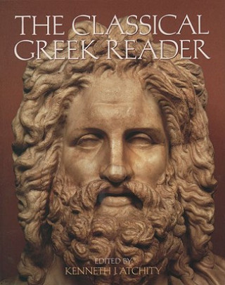 Buch Classical Greek Reader Kenneth J. Atchity