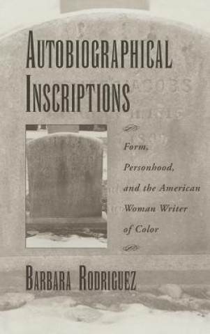 Livro Autobiographical Inscriptions Barbara Rodriguez