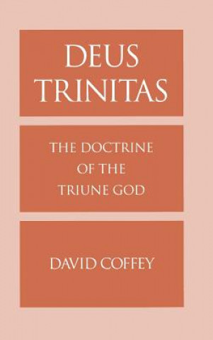 Kniha Deus Trinitas David Coffey