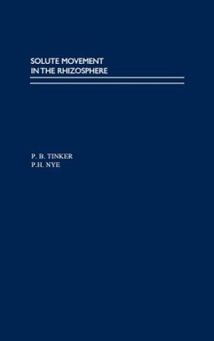 Książka Solute Movement in the Rhizosphere P.H. Nye