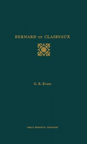 Könyv Bernard of Clairvaux G. R. Evans