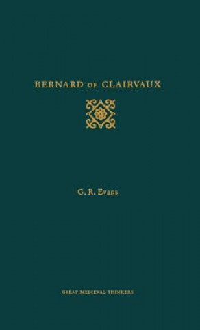 Knjiga Bernard of Clairvaux G. R. Evans