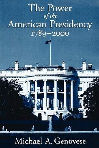 Buch Power of the American Presidency Michael A. Genovese