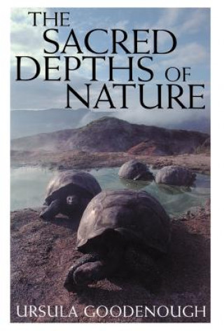 Buch Sacred Depths of Nature Ursula W. Goodenough