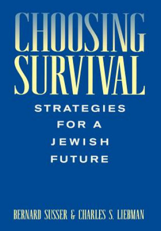 Book Choosing Survival Bernard Susser