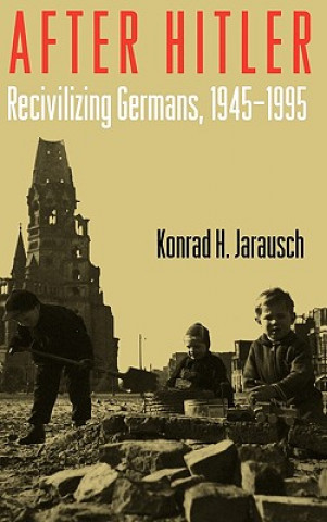 Könyv After Hitler Konrad H. Jarausch