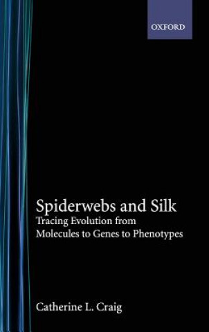 Könyv Spiderwebs and Silk Catherine L. Craig