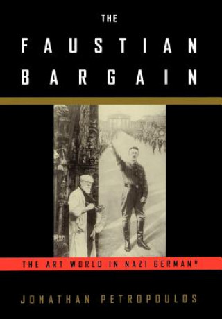 Kniha Faustian Bargain Jonathan Petropoulos