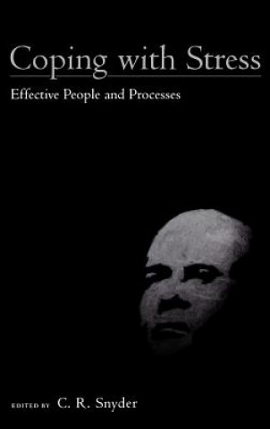 Knjiga Coping with Stress C. R. Snyder