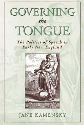 Book Governing The Tongue Jane Kamensky