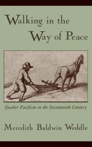 Knjiga Walking in the Way of Peace Meredith Weddle