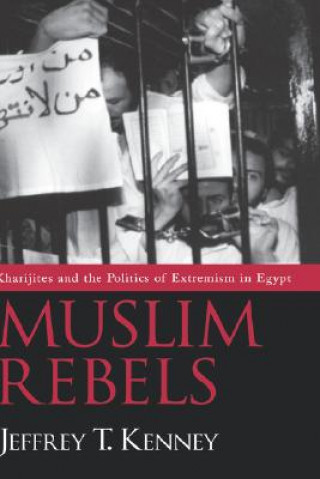 Knjiga Muslim Rebels Jeffrey T. Kenney