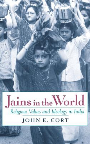 Könyv Jains in the World John E. Cort