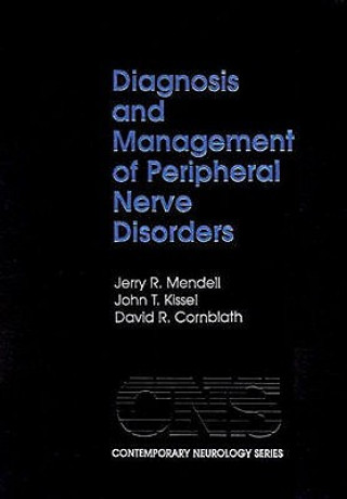 Kniha Diagnosis and Management of Peripheral Nerve Disorders Jerry R. Mendell