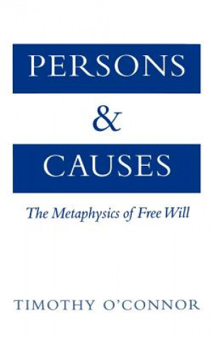 Βιβλίο Persons and Causes Timothy O'Connor