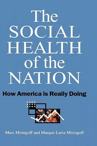 Könyv Social Health of the Nation Marc Miringoff