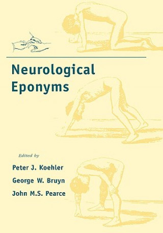 Könyv Neurological Eponyms Peter J. Koehler