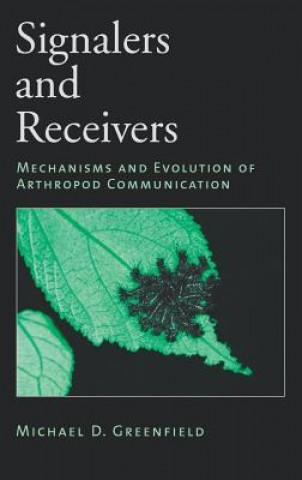 Книга Signalers and Receivers Michael D. Greenfield