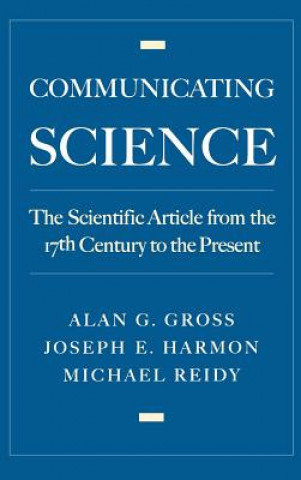 Libro Communicating Science Alan G. Gross