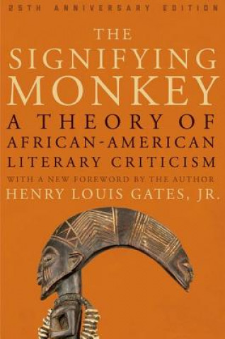 Könyv Signifying Monkey Henry Louis Gates