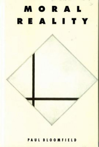 Книга Moral Reality Paul Bloomfield