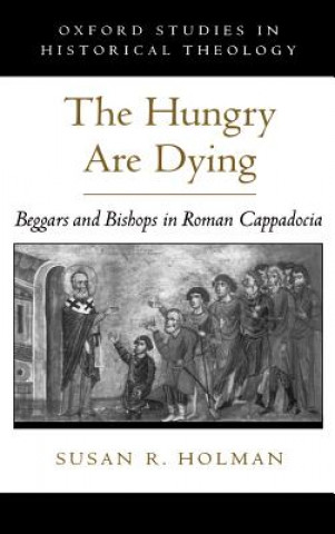 Könyv Hungry are Dying Susan R. Holman