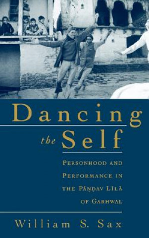 Könyv Dancing the Self William S. Sax
