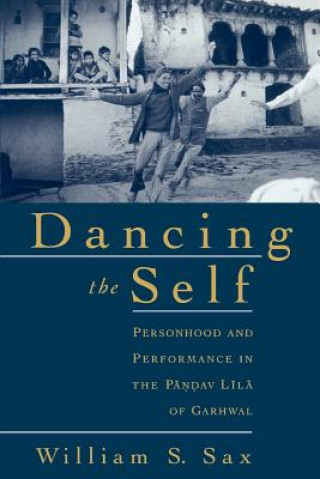 Buch Dancing the Self William S. Sax