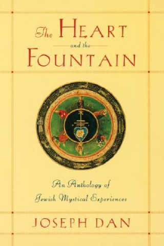 Kniha Heart and the Fountain Joseph Dan
