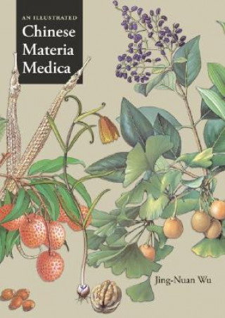 Carte Illustrated Chinese Materia Medica Wu Jing-Nuan