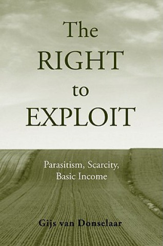 Knjiga Right to Exploit Gijs Van Donselaar