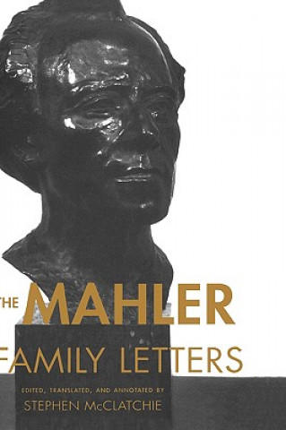 Kniha Mahler Family Letters Gustav Mahler