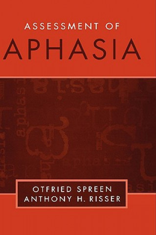 Книга Assessment of Aphasia Otfried Spreen
