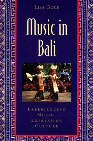 Könyv Music in Bali Lisa Gold