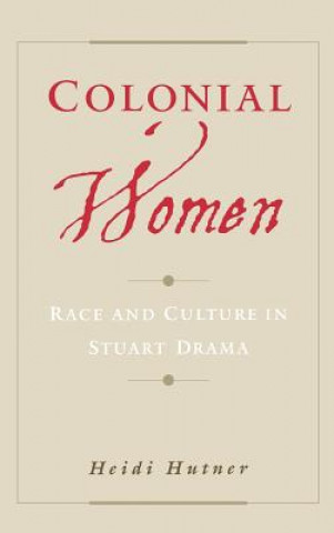 Buch Colonial Women Heidi Hutner