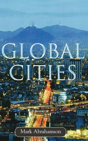 Kniha Global Cities Mark Abrahamson