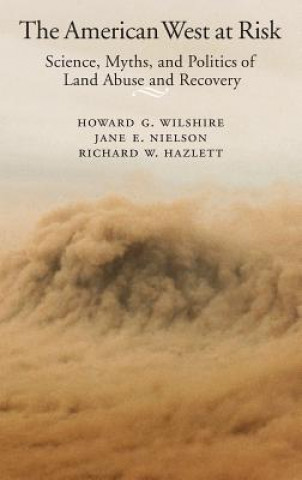 Könyv American West at Risk Howard G. Wilshire