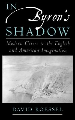Könyv In Byron's Shadow David Roessel