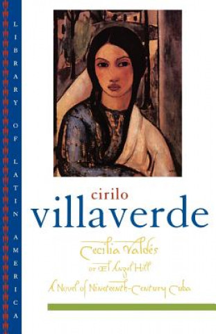 Könyv Cecilia Valdes Cirilo Villaverde