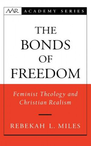 Carte Bonds of Freedom Rebekah L. Miles