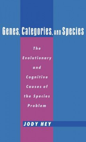 Kniha Genes, Categories, and Species Jody Hey