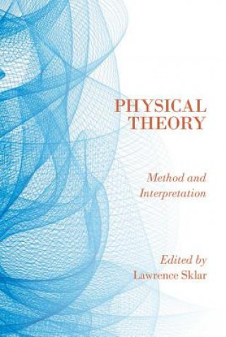 Knjiga Physical Theory Lawrence Sklar
