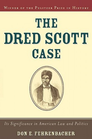 Knjiga Dred Scott Case Don E. Fehrenbacher