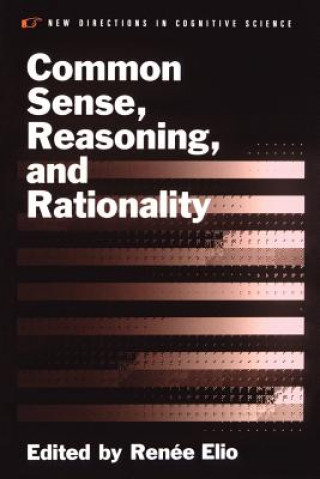 Libro Common Sense, Reasoning, and Rationality Renee Elio