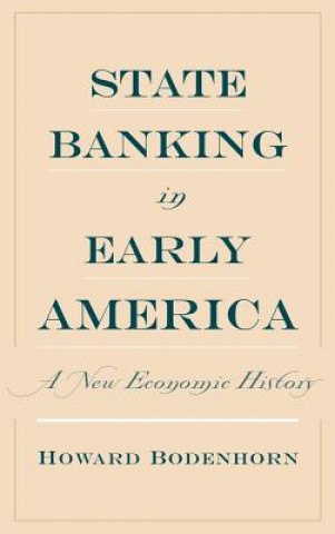 Book State Banking in Early America Howard N. Bodenhorn