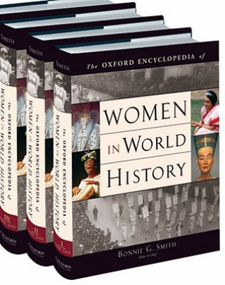 Kniha Oxford Encyclopedia of Women in World History Bonnie G. Smith