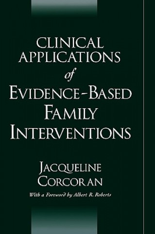 Carte Clinical Applications of Evidence-Based Family Interventions Jacqueline Corcoran